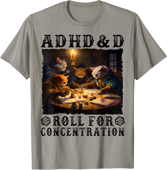 Cats RPG Gamer Roll For Concentration Funny Quote Apparel T-Shirt