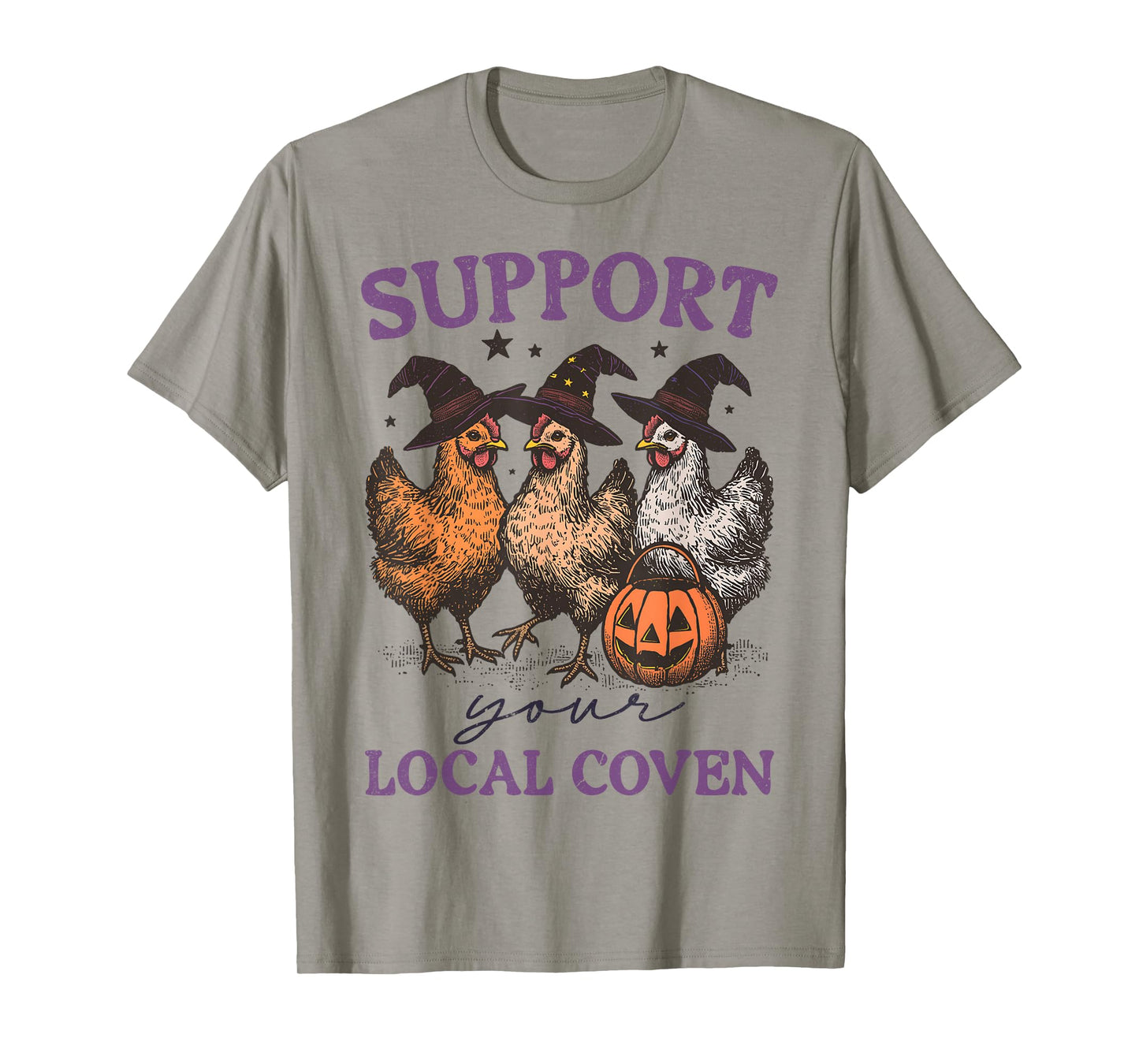 Support Your Local Coven Funny Witch Girl Chicken Farm Lover T-Shirt