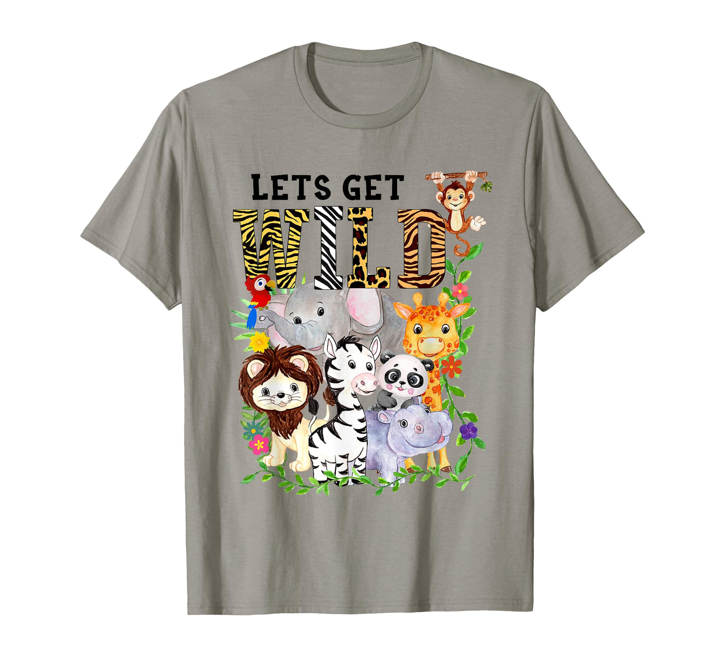 Let's Get Wild Zoo Animals Safari Party A Day At The Zoo T-Shirt