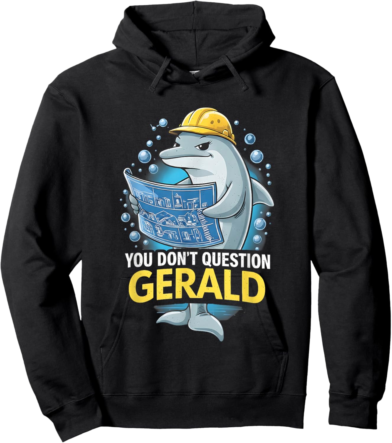 You Don't Question Gerald Funny T-Shirt Hoodie - Hoodie | Black