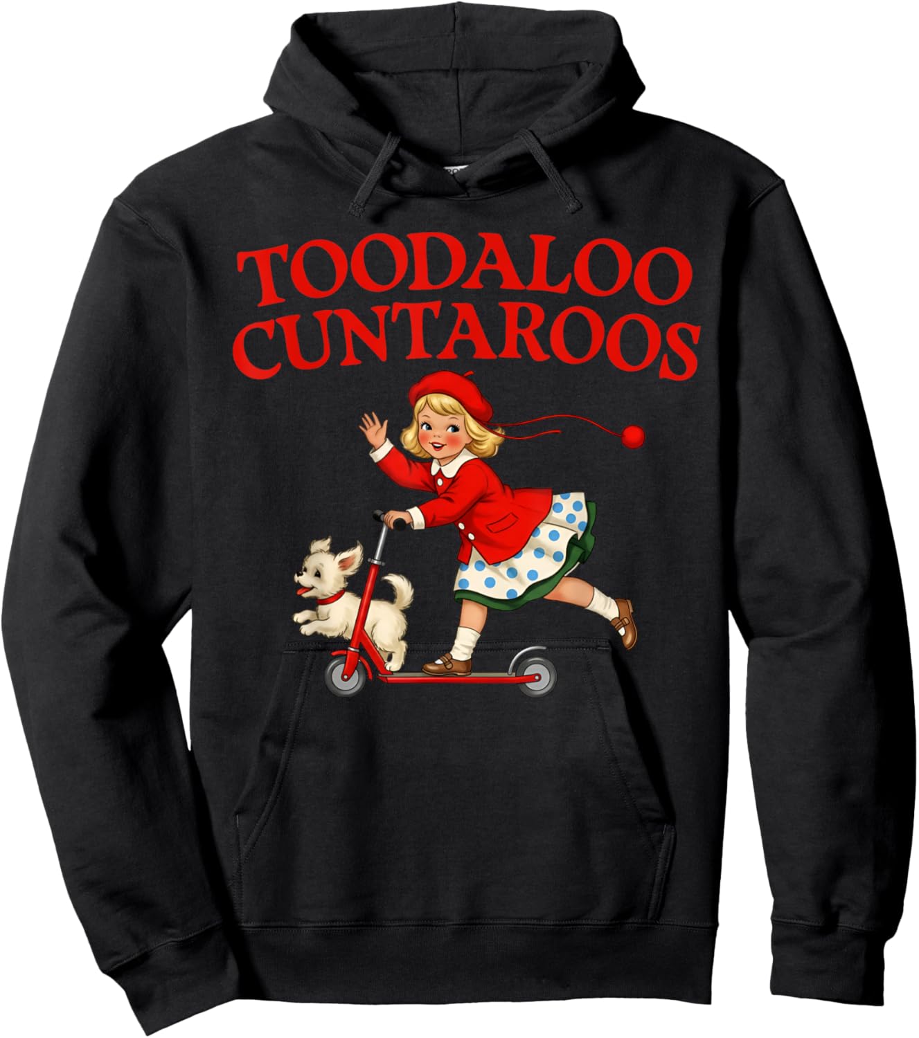 Toodaloo Cuntaroos Funny Humor Roller Girl Sarcastic Retro T-Shirt Hoodie - Hoodie | Black