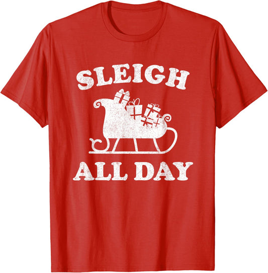Funny Sleigh All Day Christmas In July Retro Vintage Ugly T-Shirt