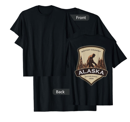 Printed On Back - Alaska with a Bigfoot or Sasquatch T-Shirt