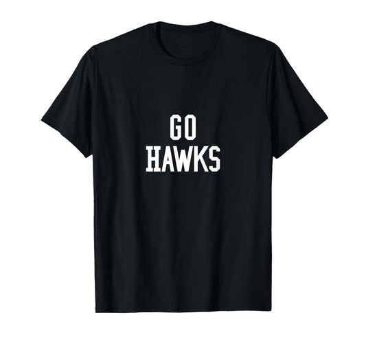 Go Hawks T-Shirt | High School T-Shirt