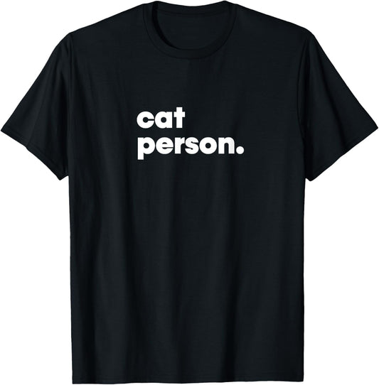 Cat Person - Funny Cat T-Shirt