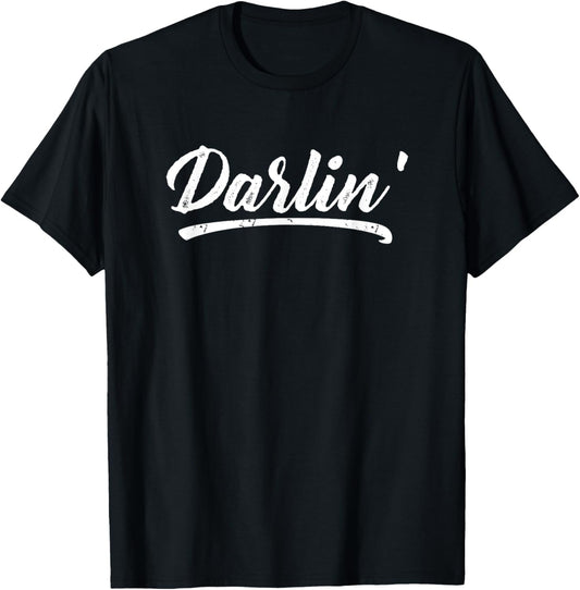 Darlin': Romantic Gift T-Shirt For Husband Wife T-Shirt