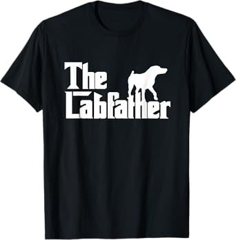 The Labfather Funny Lab Labrador Dog Owner Dad Daddy Father Men T-Shirt