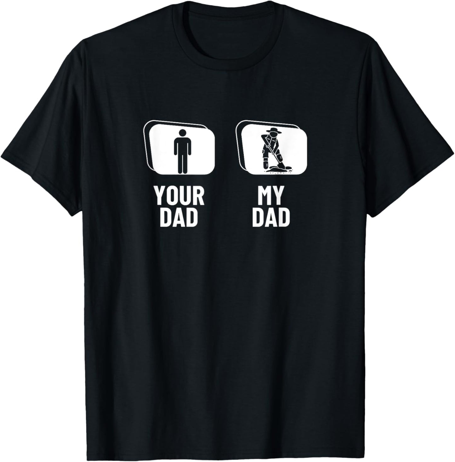 Paleontology Your Dad My Dad Funny Paleontologist T-Shirt