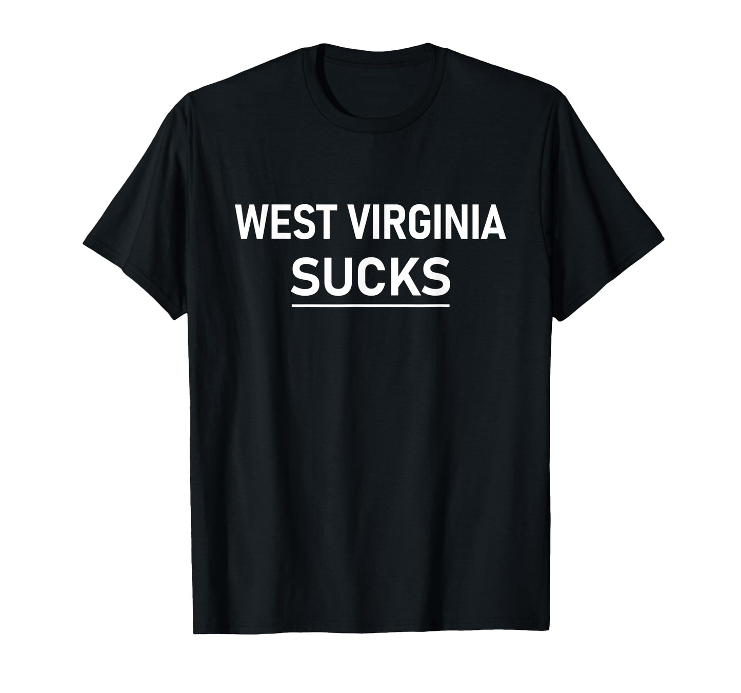 West Virginia Sucks T-Shirt