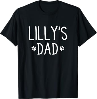 Lilly's Dad T-Shirt