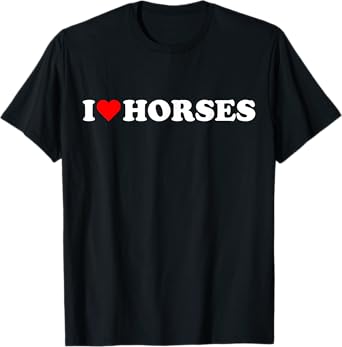 I heart Horses I love Horses cute red heart Horse lover cute T-Shirt