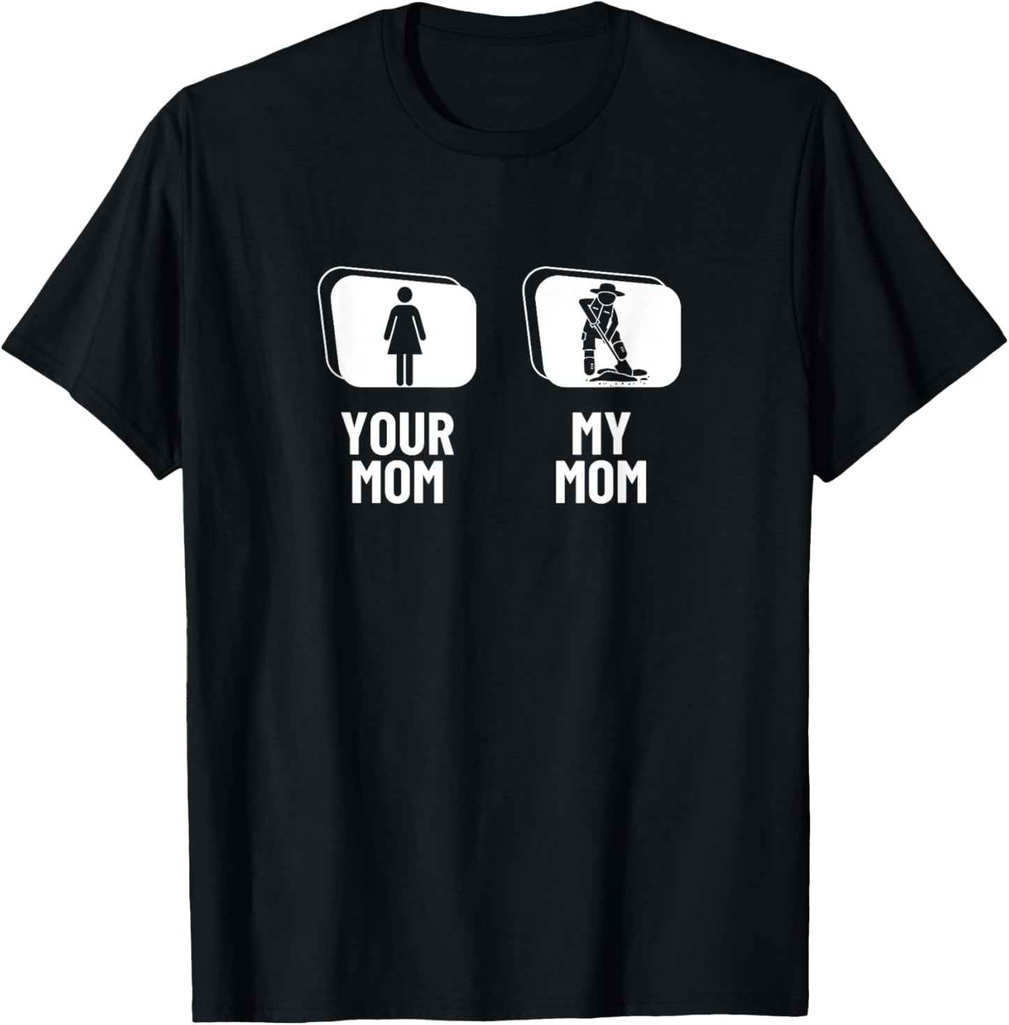 Paleontology Your Mom My Mom Daughter Funny Paleontologist T-Shirt