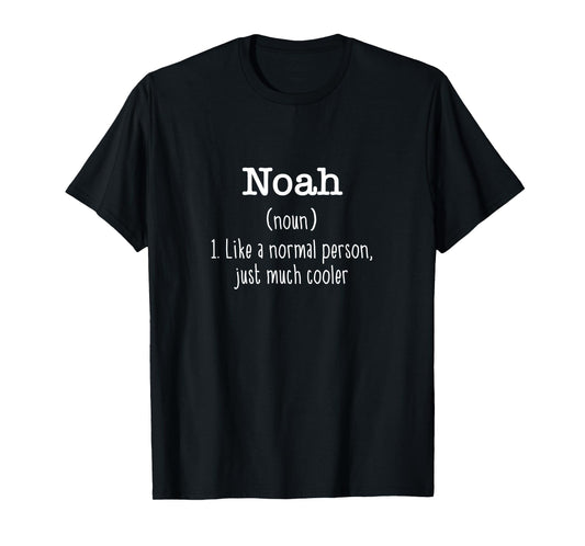 Noah Definition Personalized Name Unique Funny T-Shirt