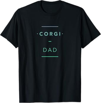 Corgi - Dad - Corgis - Aesthetic Animal Pet - Men T-Shirt