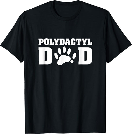 Polydactyl Dad - Gift for Polydactyl Cat Owners T-Shirt