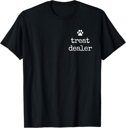 Dog Treat Dealer Funny Humor Dog Owner Dog Treats Dog Lover T-Shirt