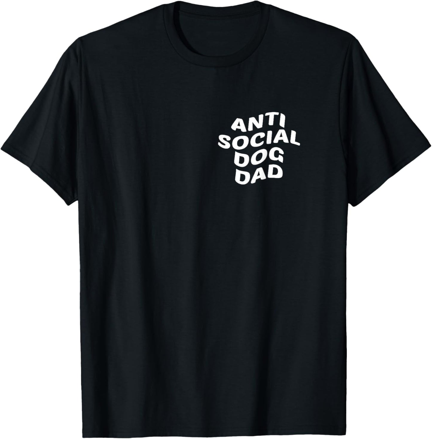 Introvert Father Funny Dog Lover Anti Social Dog Dad T-Shirt