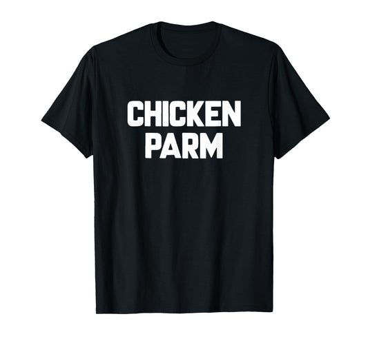 Chicken Parm T-Shirt