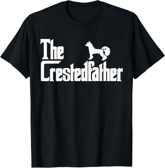 The CrestedFather Funny Chinese Crested Dog Dad Shirt Men T-Shirt
