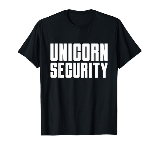 Unicorn Security Costume Mom Dad Daughter Funny Halloween T-Shirt