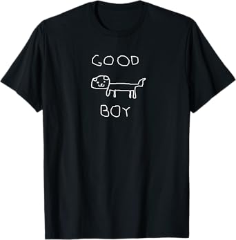 Good Boy Funny Realistic Dog Art T-Shirt