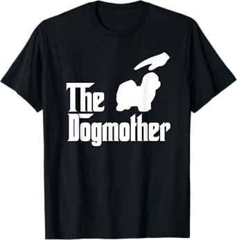 Coton de Tulear Dog Mom The DogMother Funny Dogs Lovers T-Shirt
