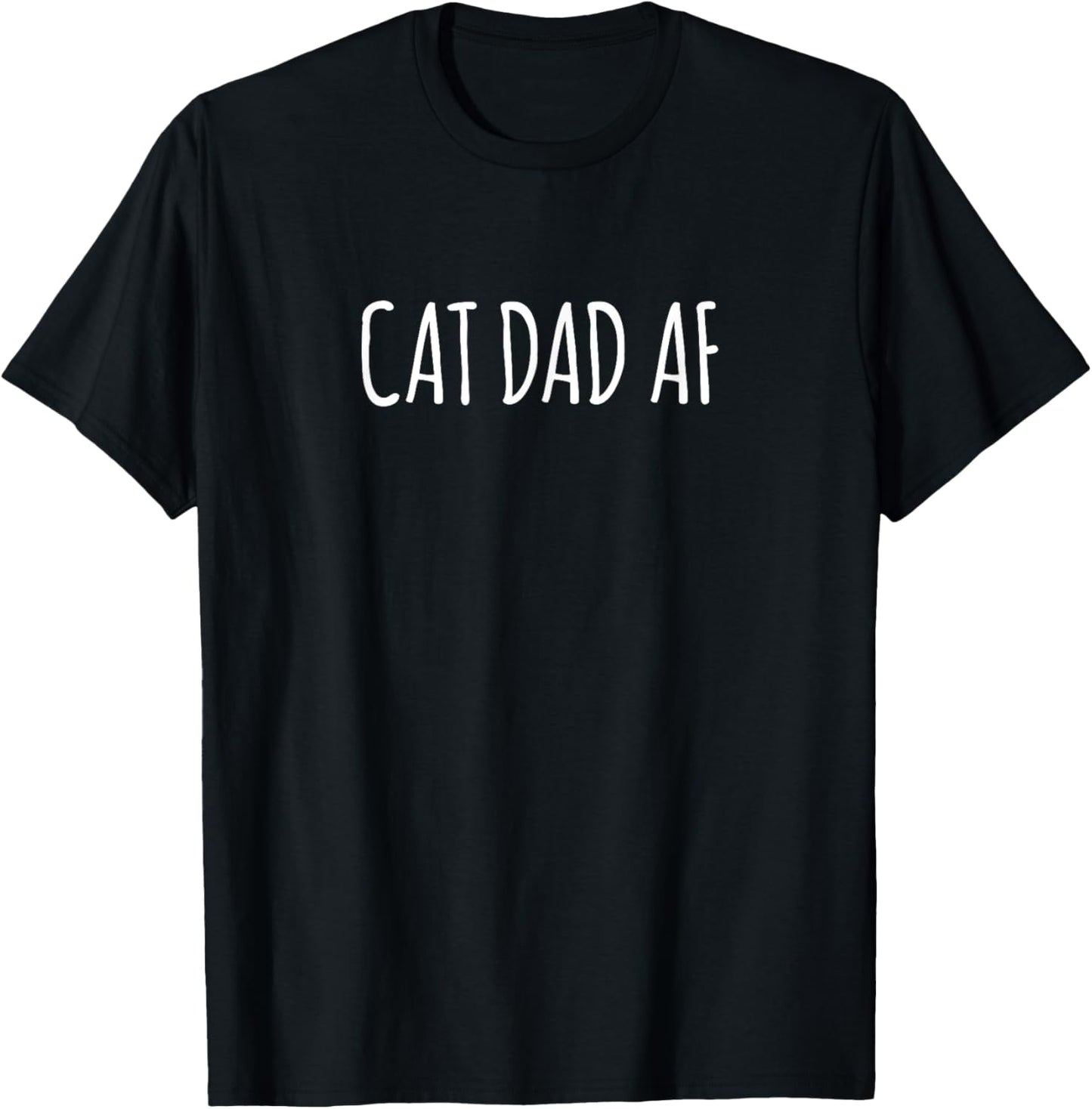 Cat Dad AF Shirt Cats Dads T-Shirt Stuff Gifts T-Shirt