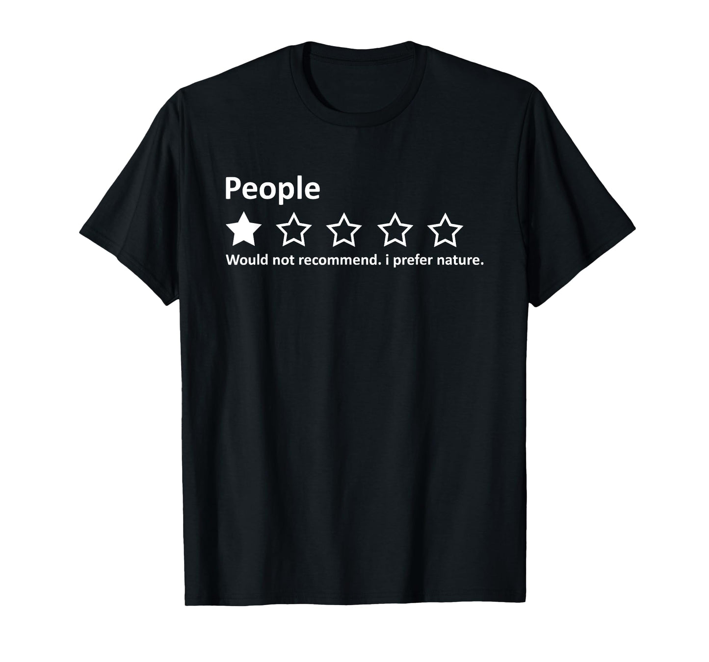 people review 1 star rating i prefer nature camping hiking T-Shirt