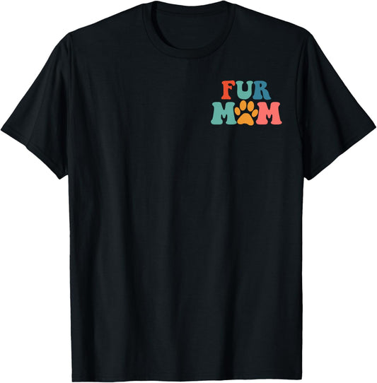 In My Fur Mom Era Cat Dog Fur Mom Mother's Day T-Shirt
