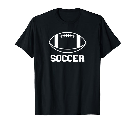 Funny Soccer Shirt with Football Sports Joke T-Shirt
