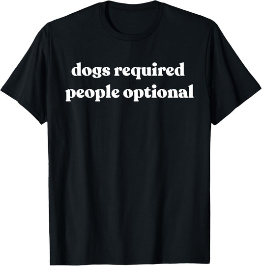 Vintage Retro Dogs Required People Optional Funny Dogs Lover T-Shirt