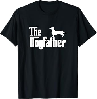 Dachshund - The DogFather Dog Dad Papa T-Shirt for Men Women