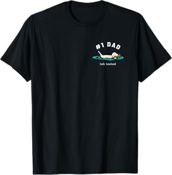2 Sided Print - Yellow Labrador Retriever #1 Dad Lab Tested T-Shirt