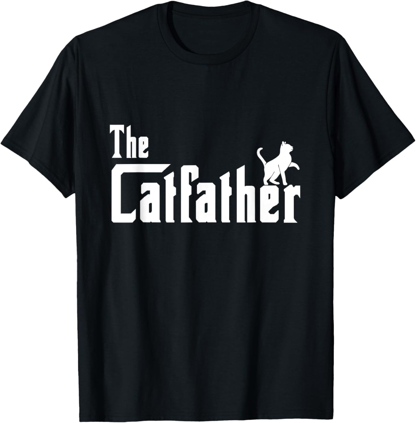 Best Cat Dad Fathers Day Men Cat father - The Catfather T-Shirt