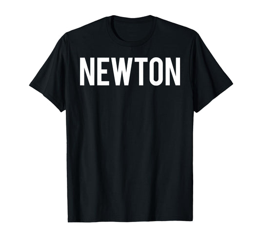 Newton T Shirt Cool Massachusetts MA funny cheap gift tee T-Shirt