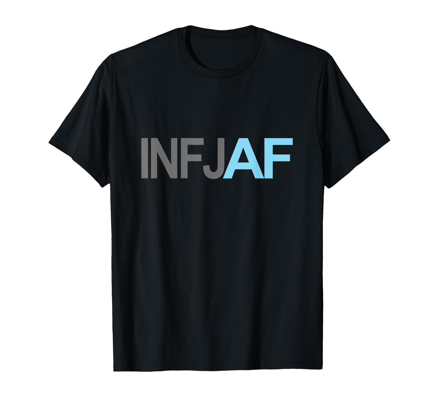 Flashcat Funny Introvert Humor Personality Gifts INFJ AF Sarcastic Personality Humor T-Shirt Black Small Classic Fit Short Sleeve Crew Neck T-Shirt Women's Introverted Women's Gift
