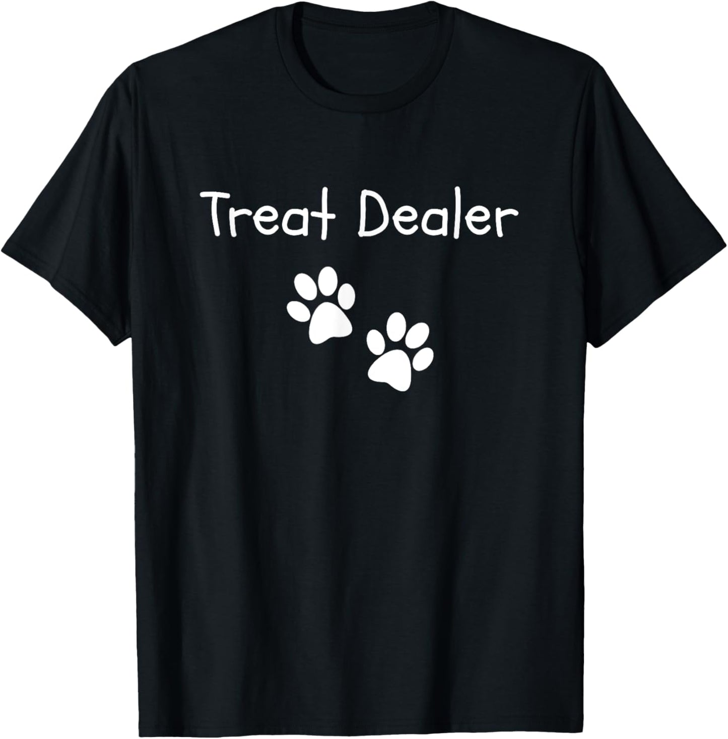 Treat Dealer Dog Paw Print Funny Dog Lover T-Shirt