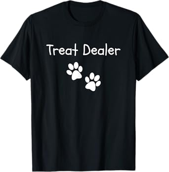 Treat Dealer Dog Paw Print Funny Dog Lover Men Women Kids T-Shirt