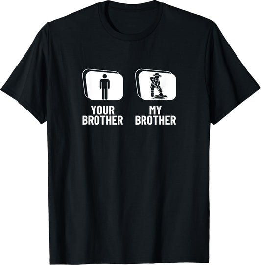 Paleontology Your Brother My Brother Funny Paleontologist T-Shirt