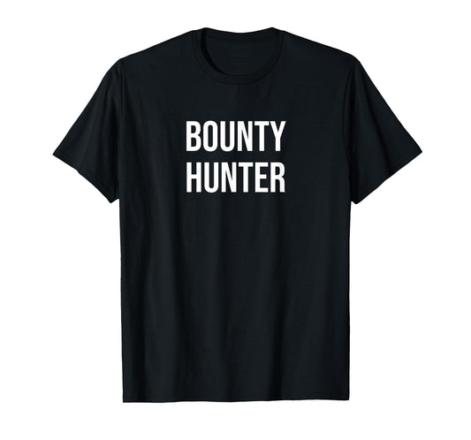 Bounty Hunter T-Shirt
