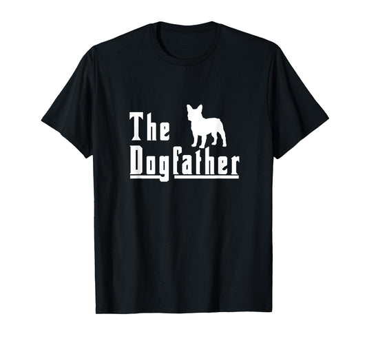 the dogfather - french bulldog frenchie dog gift Men T-Shirt