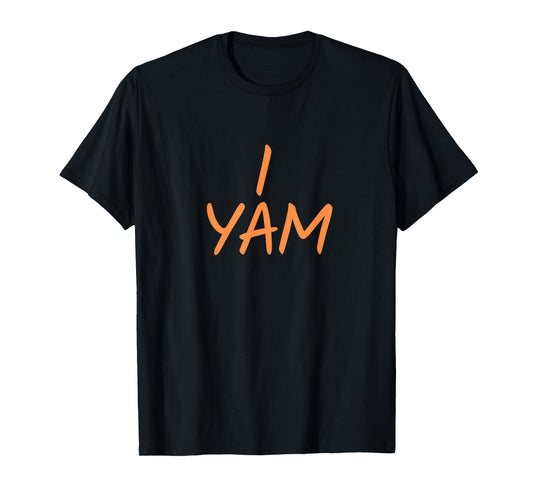 I Yam Shirt He's My Sweet Potato Thanksgiving Couples Family T-Shirt