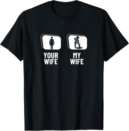 Paleontology Your Wife My Wife Husband Funny Paleontologist T-Shirt
