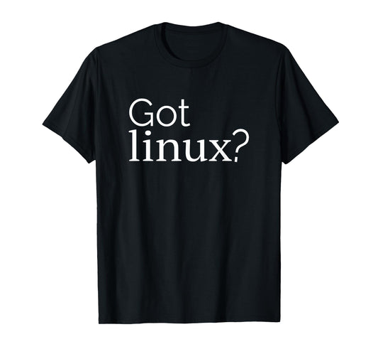 Linux lover tee Penguin Tux Open Source Os Got linux? T-Shirt