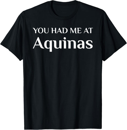 Saint Thomas Aquinas Philosophy Catholic Philosopher T-Shirt