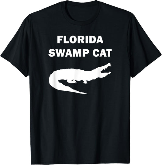 Florida Swamp Cat Funny Alligator T-Shirt T-Shirt