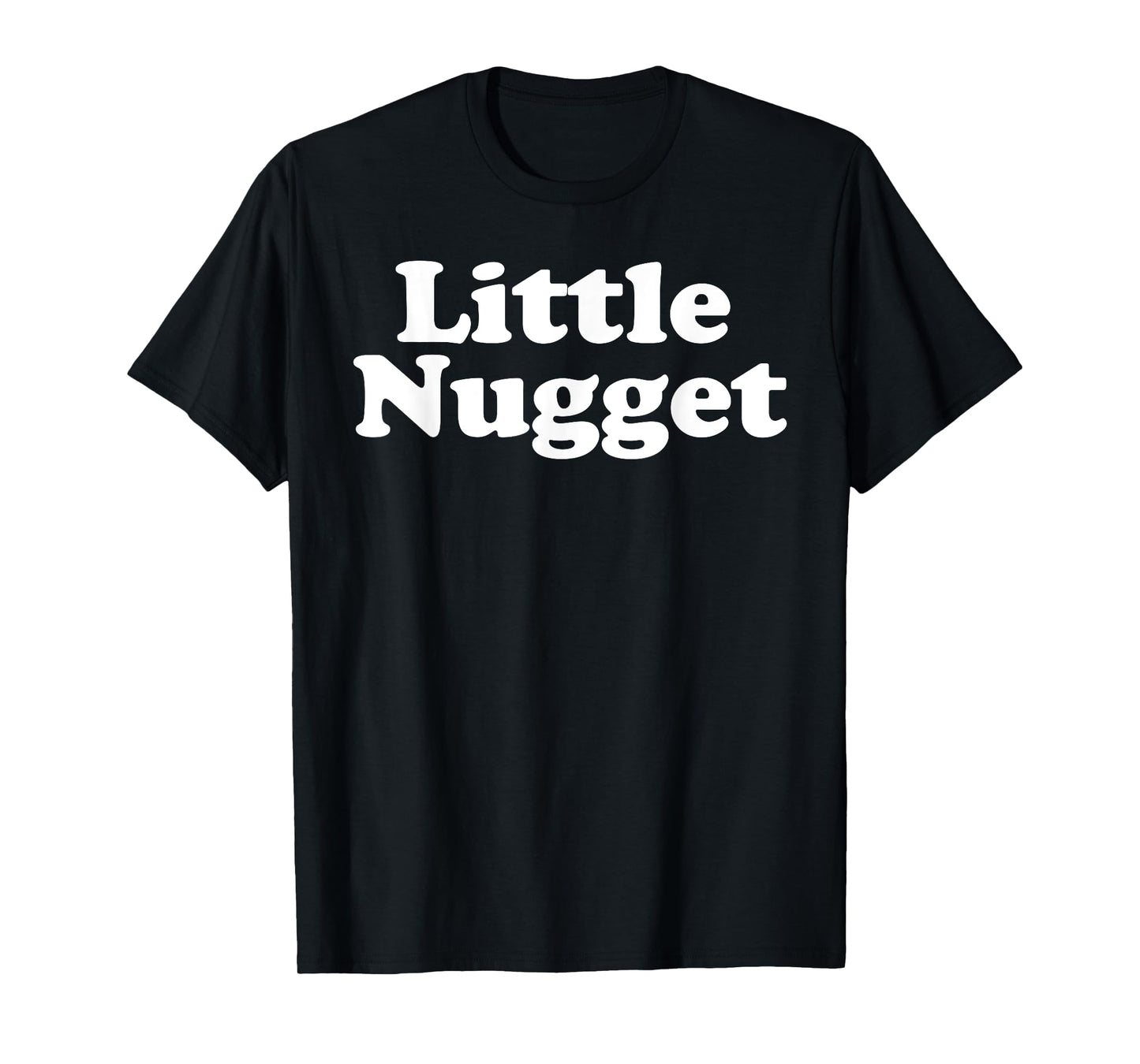 Little Nugget T-Shirt