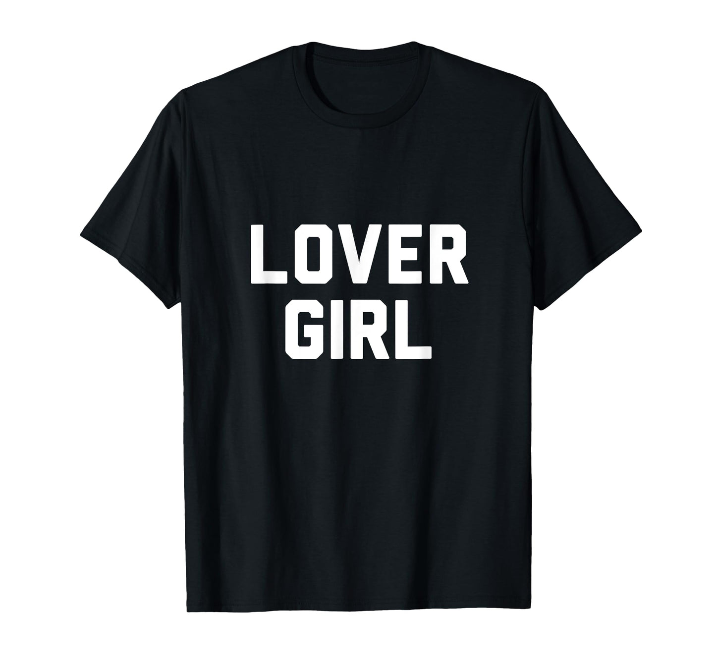 Lover Girl T-Shirt