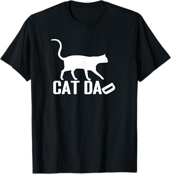 Cat Dad Shirt - Perfect for Cat Dad Father’s Day T-Shirt