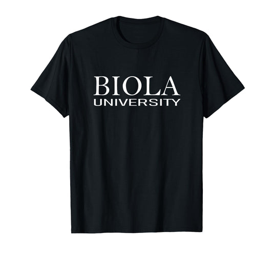 BIOLA UNIVERSITY T-Shirt